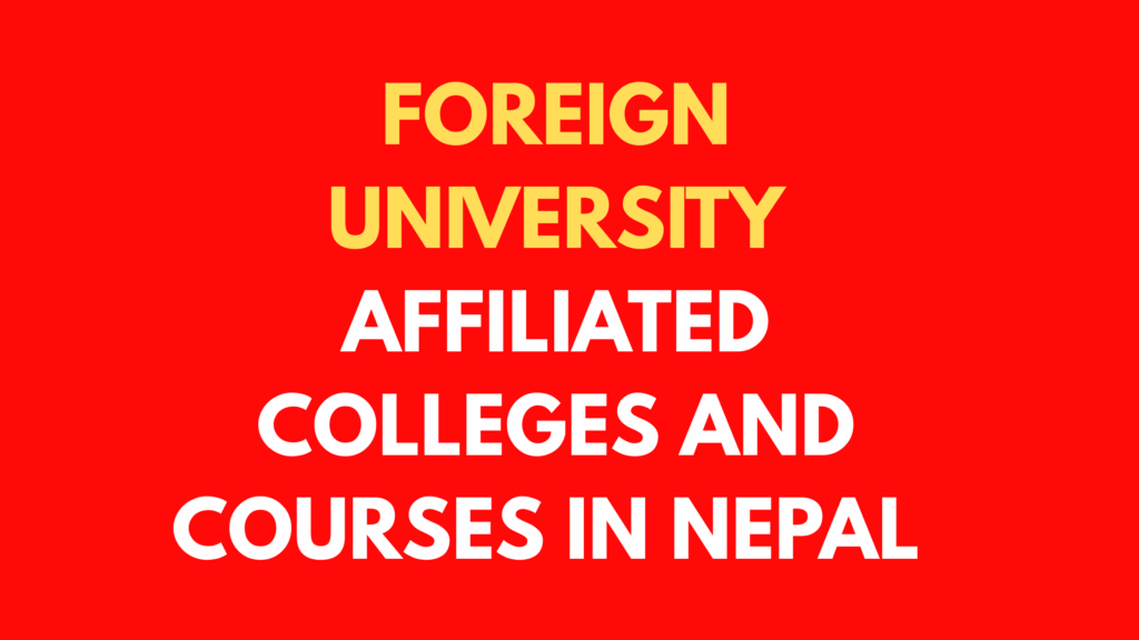 Foreign University Affiliated Colleges And Courses In Nepal