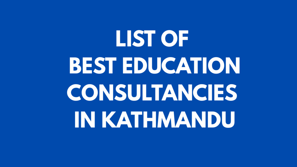 List Of Best Education Consultancies In Kathmandu