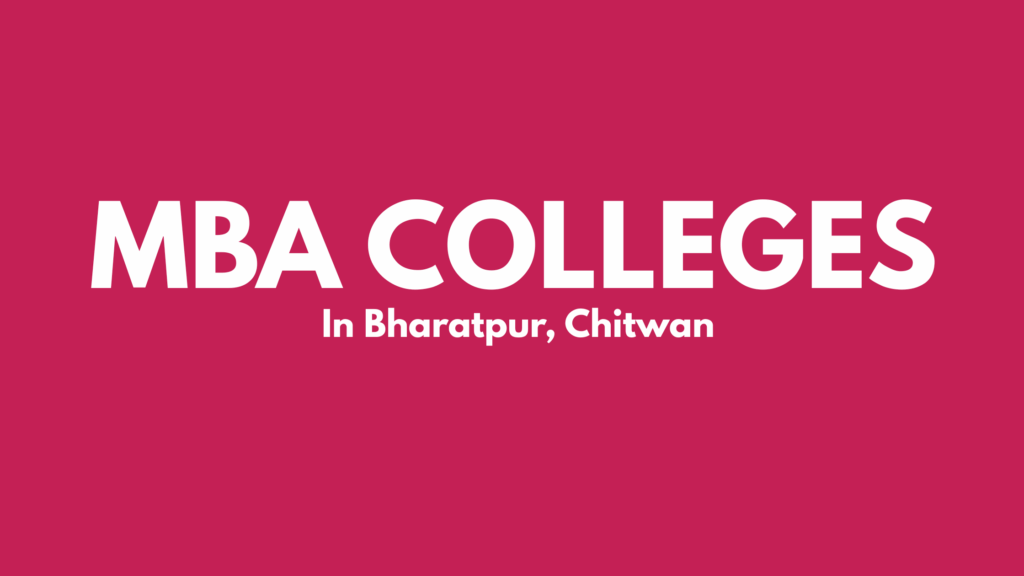 List Of MBA Colleges In Bharatpur, Chitwan