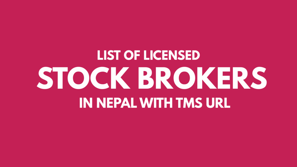 List of Licensed Stock Brokers In Nepal With TMS URL
