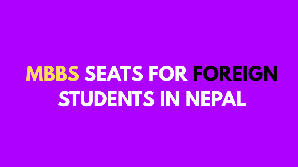 MBBS Seats for Foreign Students in Nepal