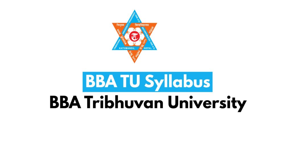 BBA TU Syllabus : BBA Tribhuvan University