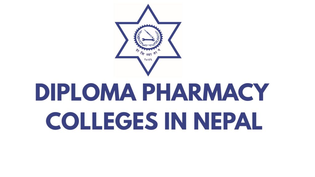 List Of Diploma Pharmacy Colleges In Nepal
