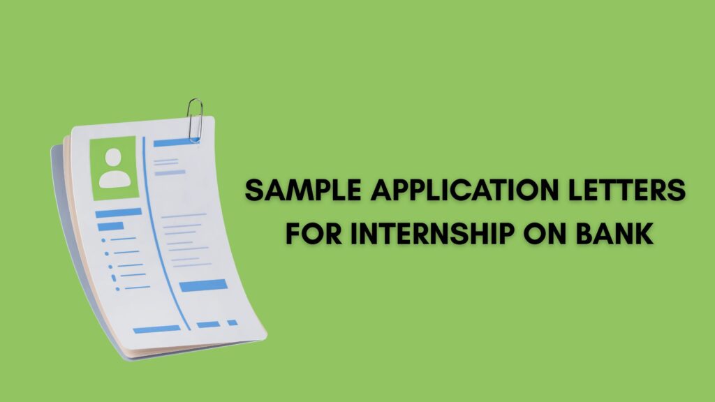 Sample Application Letters For Internship On Bank